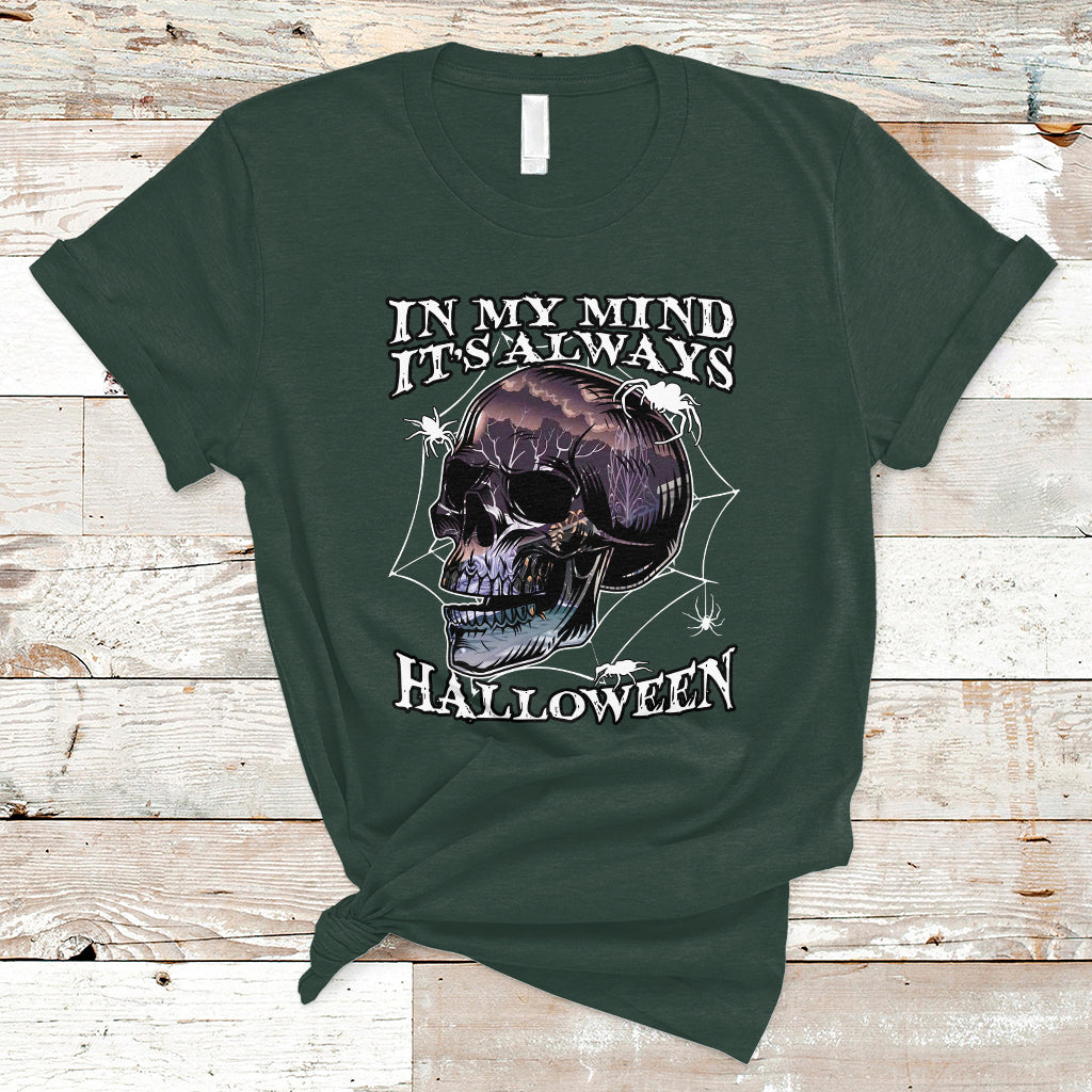 halloween-t-shirt-in-my-mind-its-always-halloween-scary-night-skull-halloween-t-shirt-for-halloween-lovers-spooky-season-shirt-ghosts