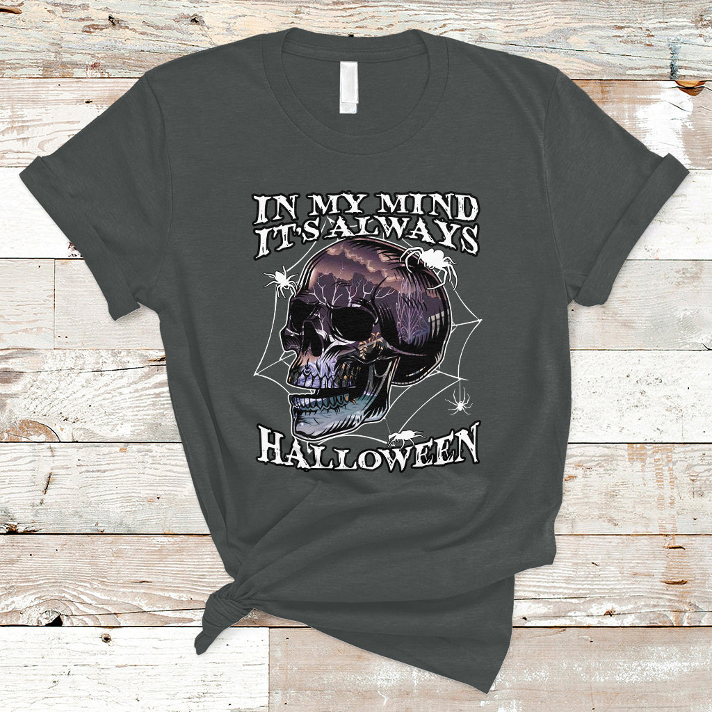 halloween-t-shirt-in-my-mind-its-always-halloween-scary-night-skull-halloween-t-shirt-for-halloween-lovers-spooky-season-shirt-ghosts
