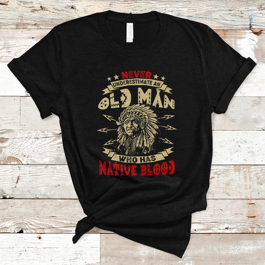 native-american-t-shirt-never-underestimate-an-old-man-who-has-native-blood