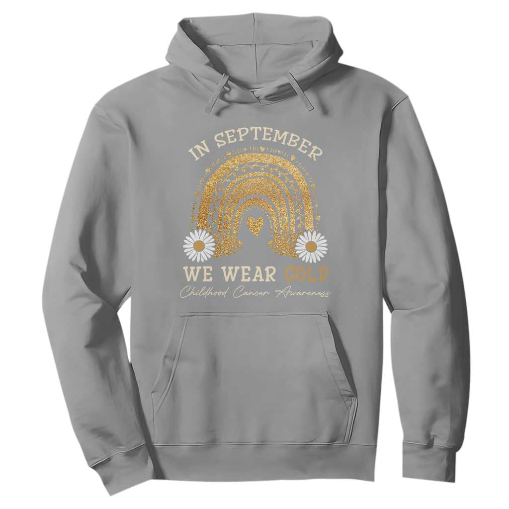 Childhood Cancer Warrior Support Hoodie In September We Wear Gold Rainbow