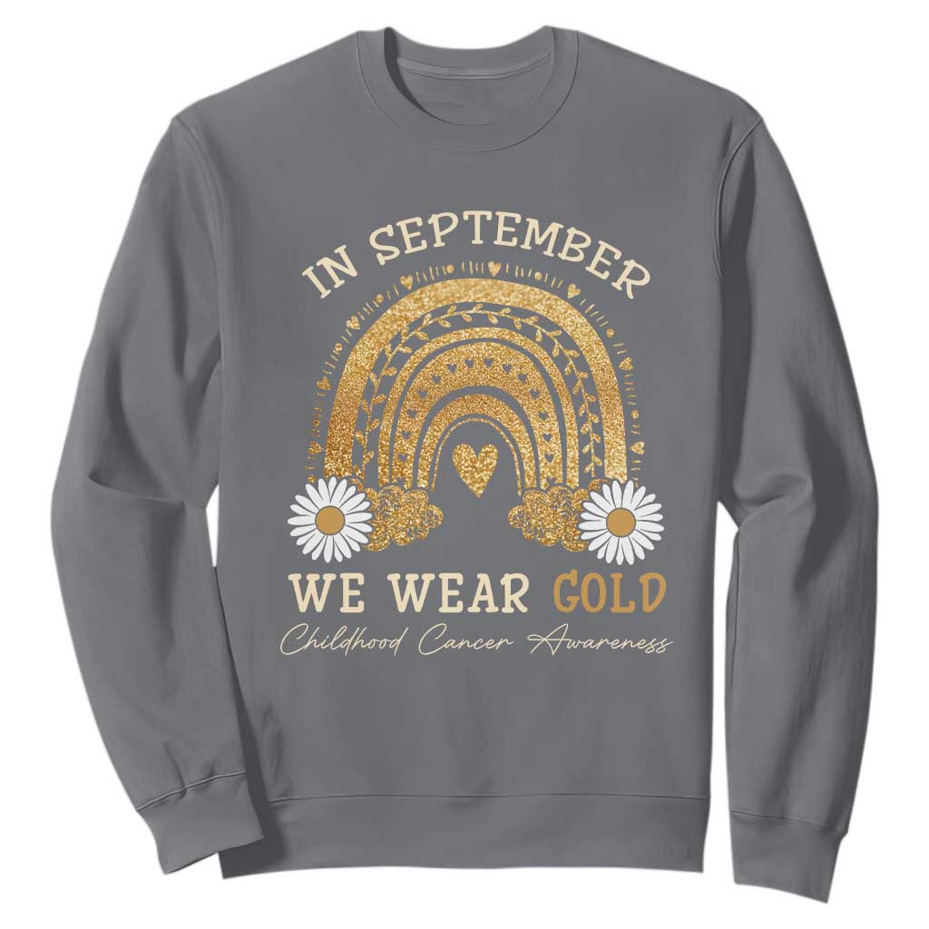 Childhood Cancer Warrior Support Sweatshirt In September We Wear Gold Rainbow