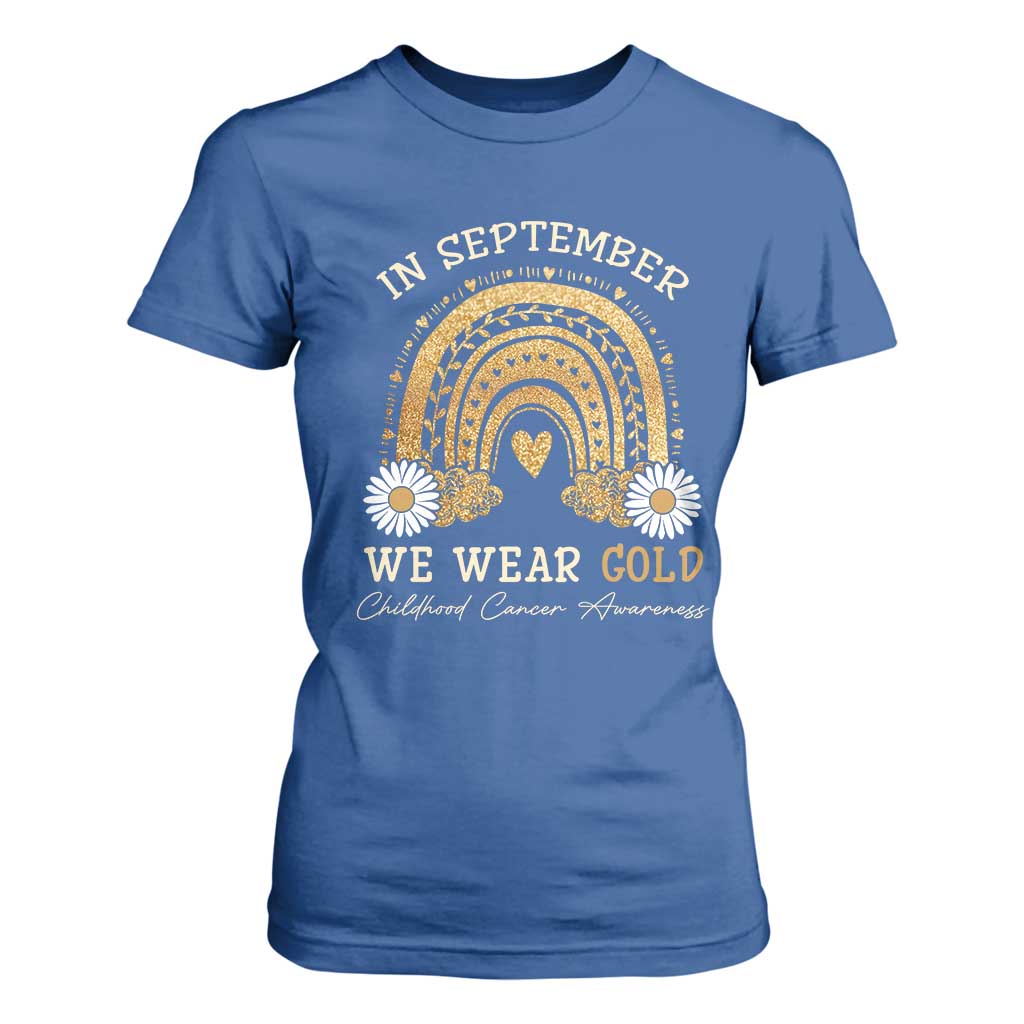 Childhood Cancer Warrior Support T Shirt For Women In September We Wear Gold Rainbow