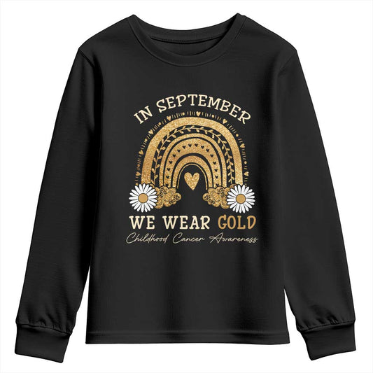Childhood Cancer Warrior Support Youth Sweatshirt In September We Wear Gold Rainbow