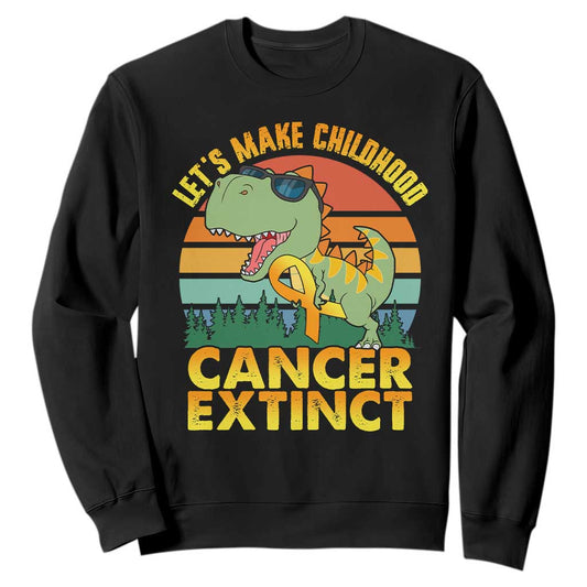 Childhood Cancer Warrior Support Sweatshirt Make Extinct Dinosaur Pediatric Cancer