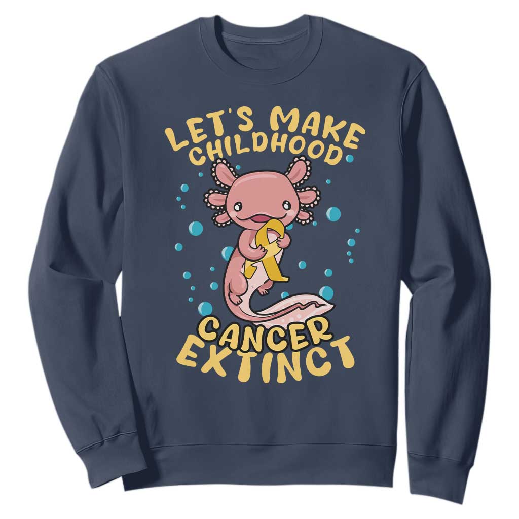 Childhood Cancer Warrior Support Sweatshirt Make Extinct Axolotl Pediatric Cancer