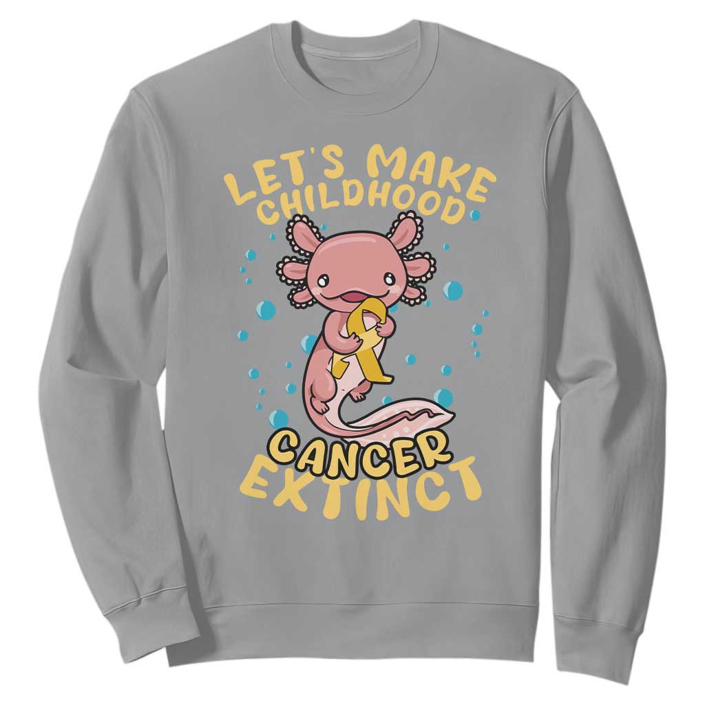 Childhood Cancer Warrior Support Sweatshirt Make Extinct Axolotl Pediatric Cancer
