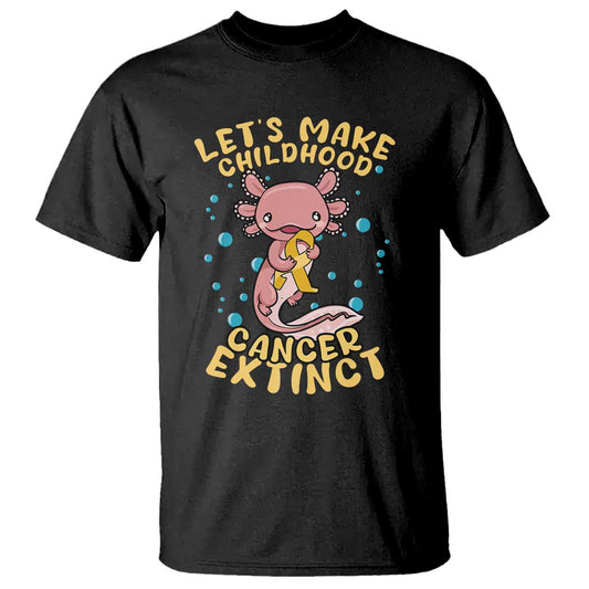 Childhood Cancer Warrior Support T Shirt Make Extinct Axolotl Pediatric Cancer