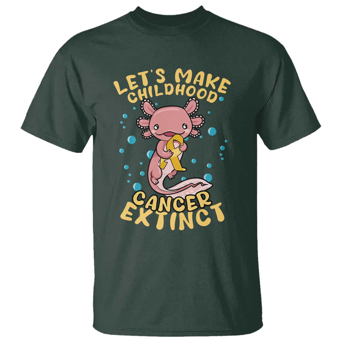 Childhood Cancer Warrior Support T Shirt Make Extinct Axolotl Pediatric Cancer