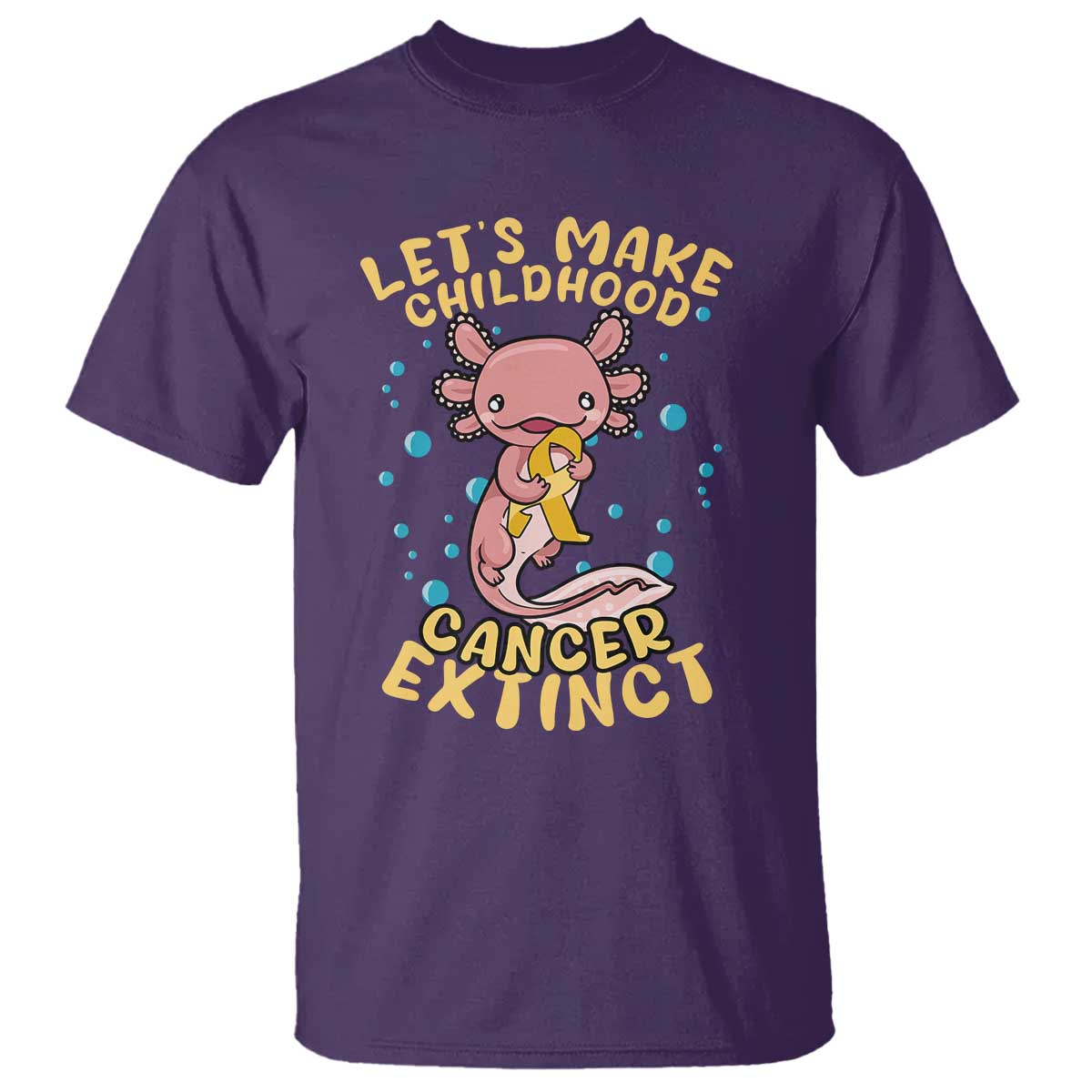 Childhood Cancer Warrior Support T Shirt Make Extinct Axolotl Pediatric Cancer