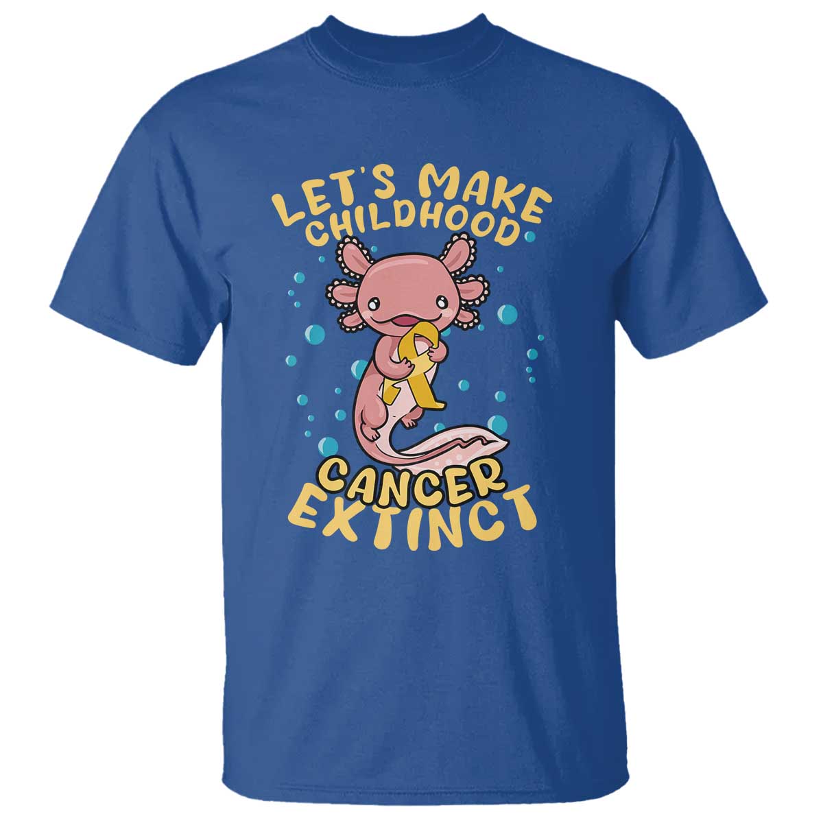 Childhood Cancer Warrior Support T Shirt Make Extinct Axolotl Pediatric Cancer