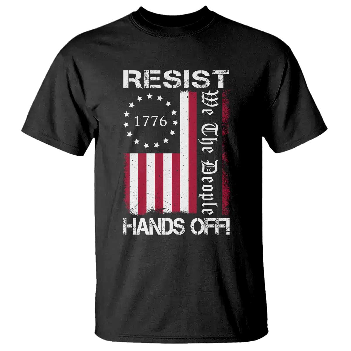 resist-hands-off-t-shirt-vintage-american-betsy-ross-flag-we-the-people