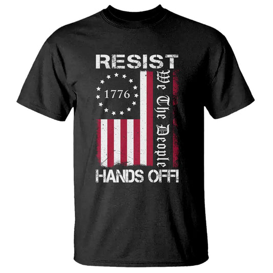 resist-hands-off-t-shirt-vintage-american-betsy-ross-flag-we-the-people