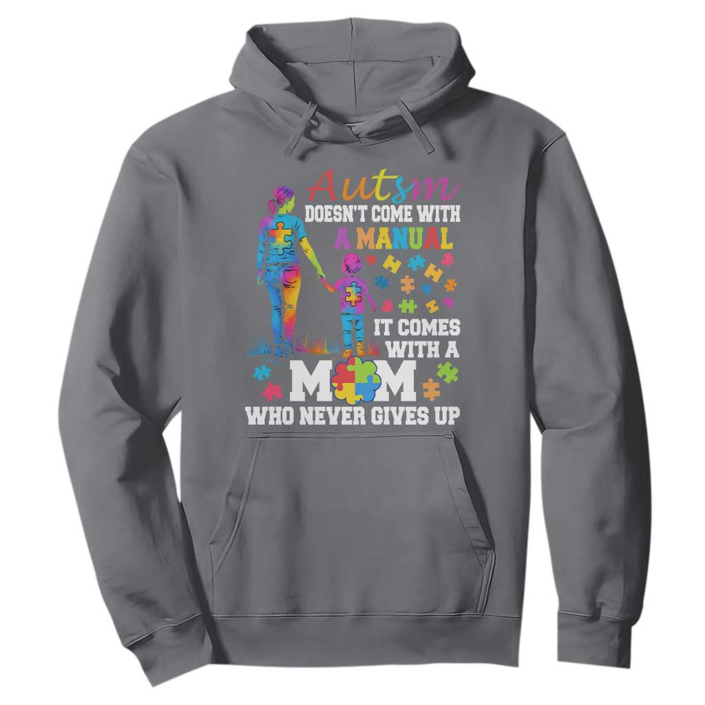 Autism Mom Hoodie Who Never Gives Up Family Support Autistic