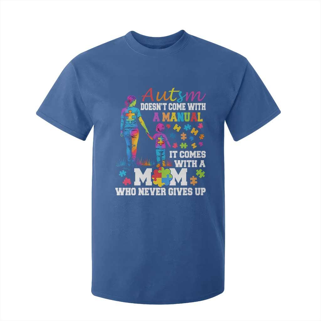 Autism Mom T Shirt For Kid Who Never Gives Up Family Support Autistic