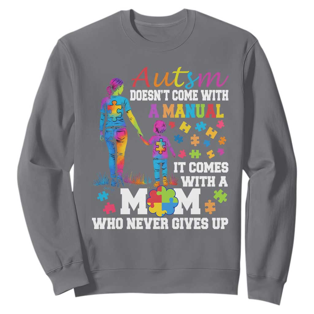 Autism Mom Sweatshirt Who Never Gives Up Family Support Autistic