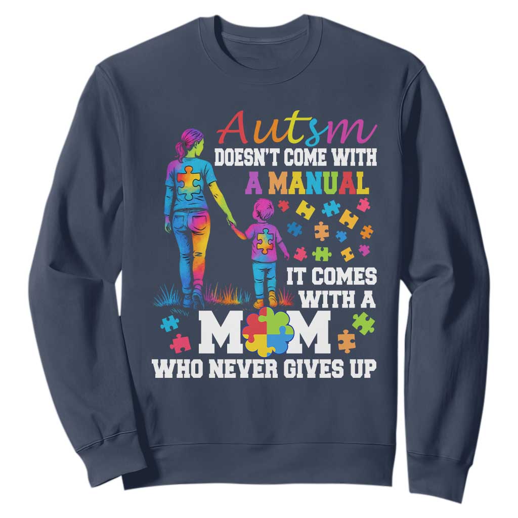 Autism Mom Sweatshirt Who Never Gives Up Family Support Autistic