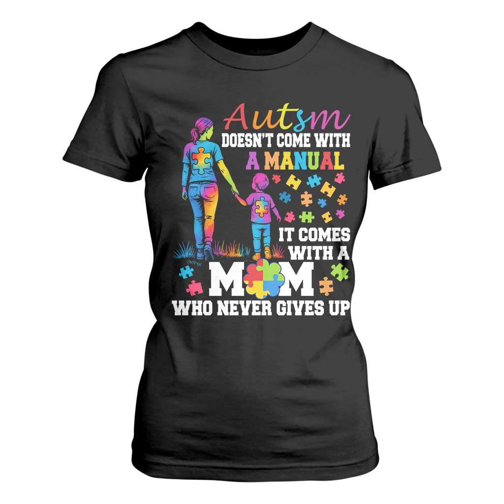 Autism Mom T Shirt For Women Who Never Gives Up Family Support Autistic