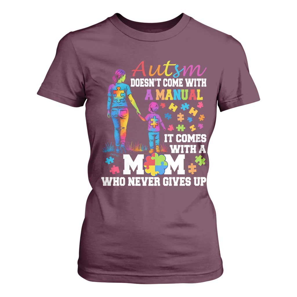 Autism Mom T Shirt For Women Who Never Gives Up Family Support Autistic