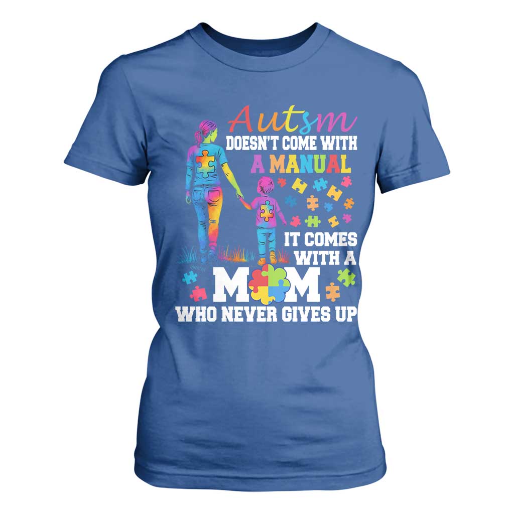 Autism Mom T Shirt For Women Who Never Gives Up Family Support Autistic