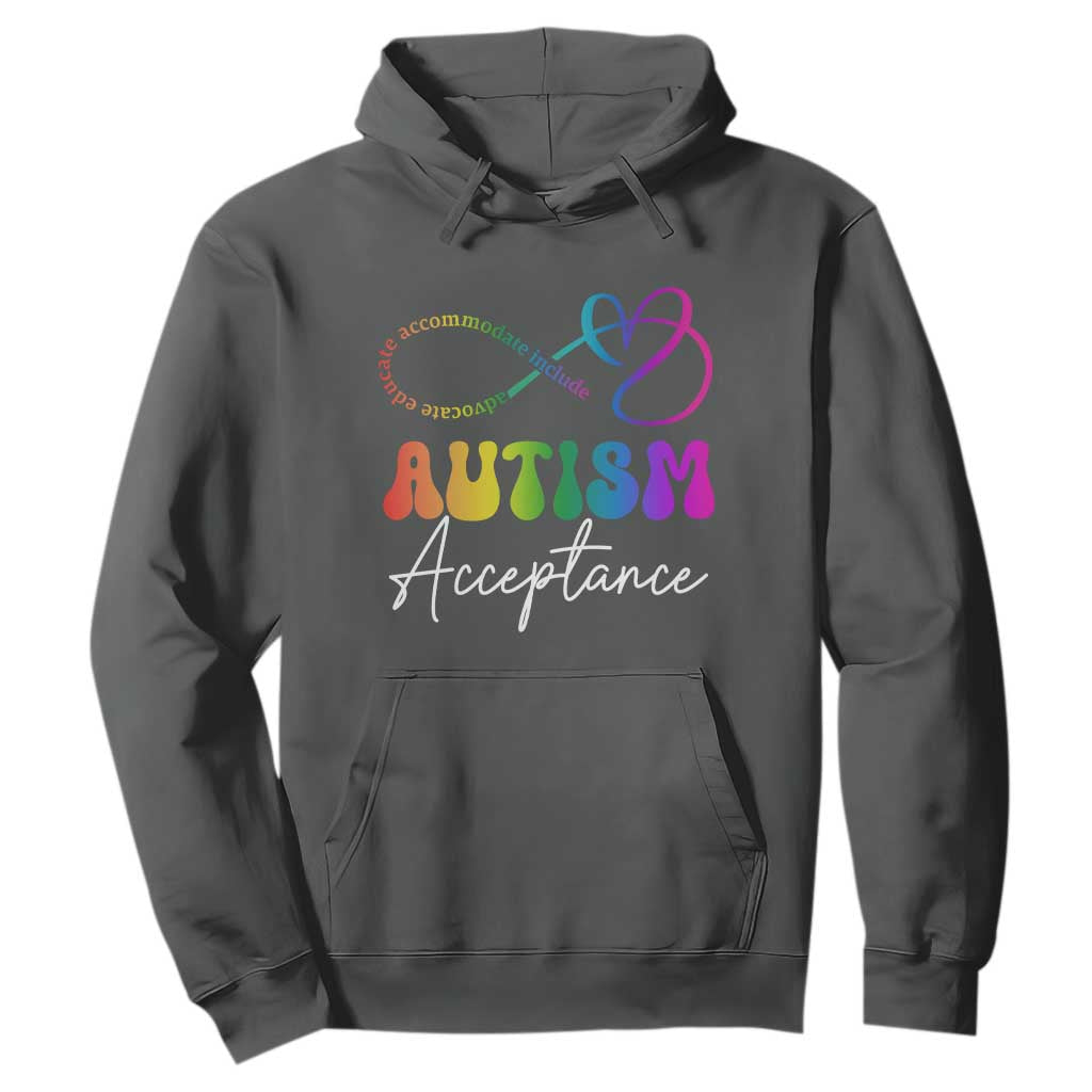 Autism Acceptance Hoodie Advocate Educate Accomodate Include Rainbow Infinity Symbol