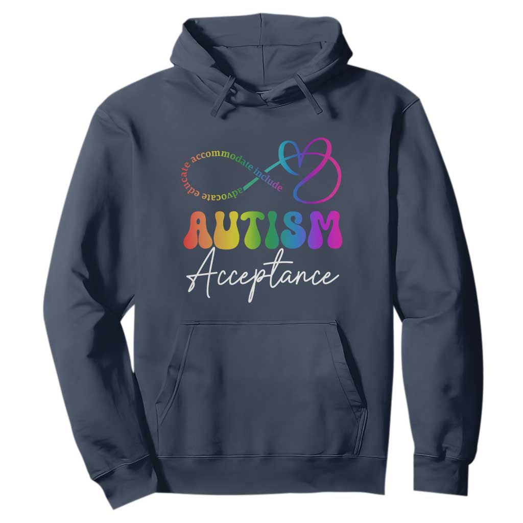 Autism Acceptance Hoodie Advocate Educate Accomodate Include Rainbow Infinity Symbol