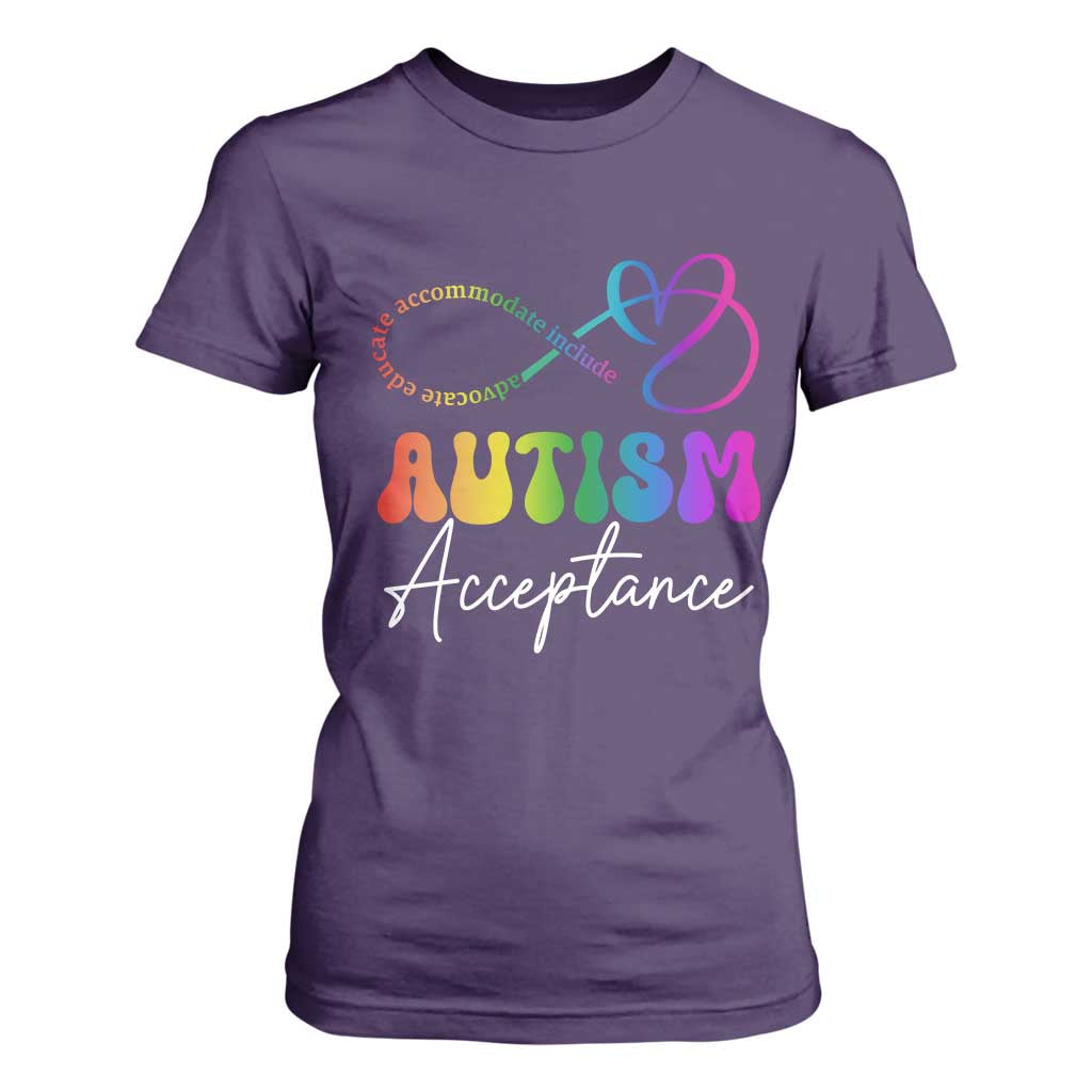 Autism Acceptance T Shirt For Women Advocate Educate Accomodate Include Rainbow Infinity Symbol