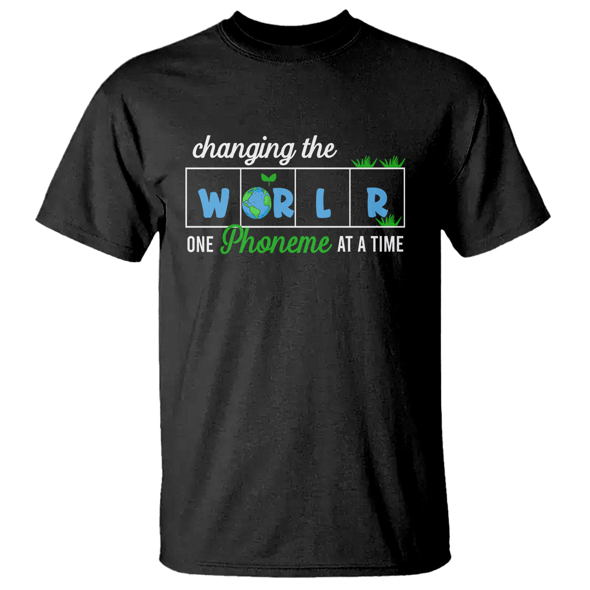 teacher-t-shirt-changing-the-world-one-phoneme-at-a-time-motivational-quote-teaching
