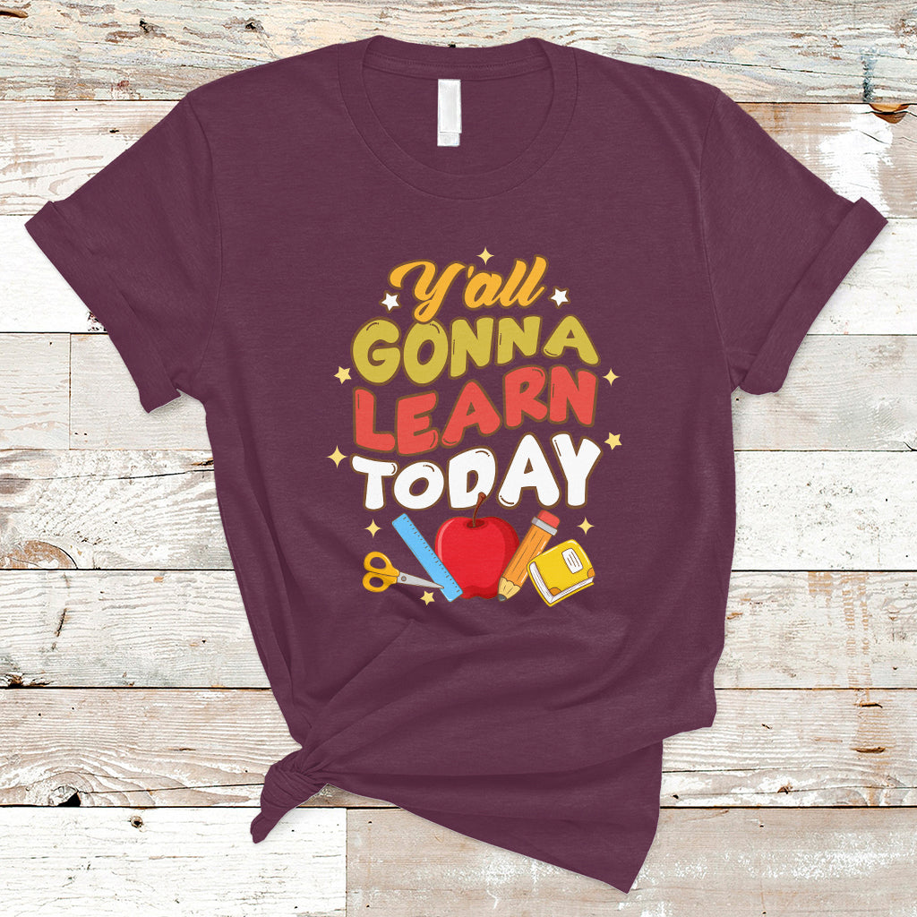 teacher-t-shirt-first-day-of-school-yall-gonna-learn-today-teacher-t-shirt-back-to-school-shirt-gift-for-teacher-funny-teaching