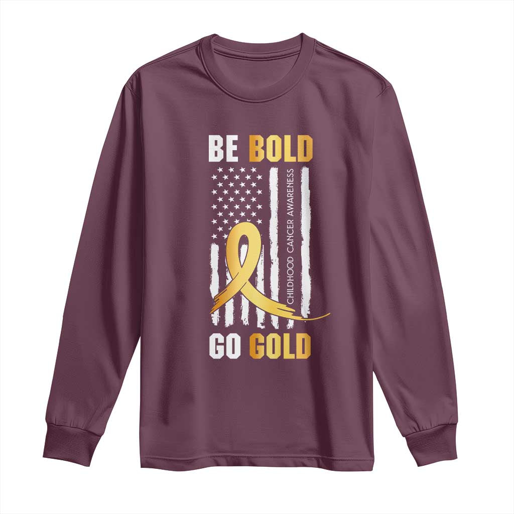 Childhood Cancer Warrior Support Long Sleeve Shirt Childhood Be Bold Go Gold US Flag