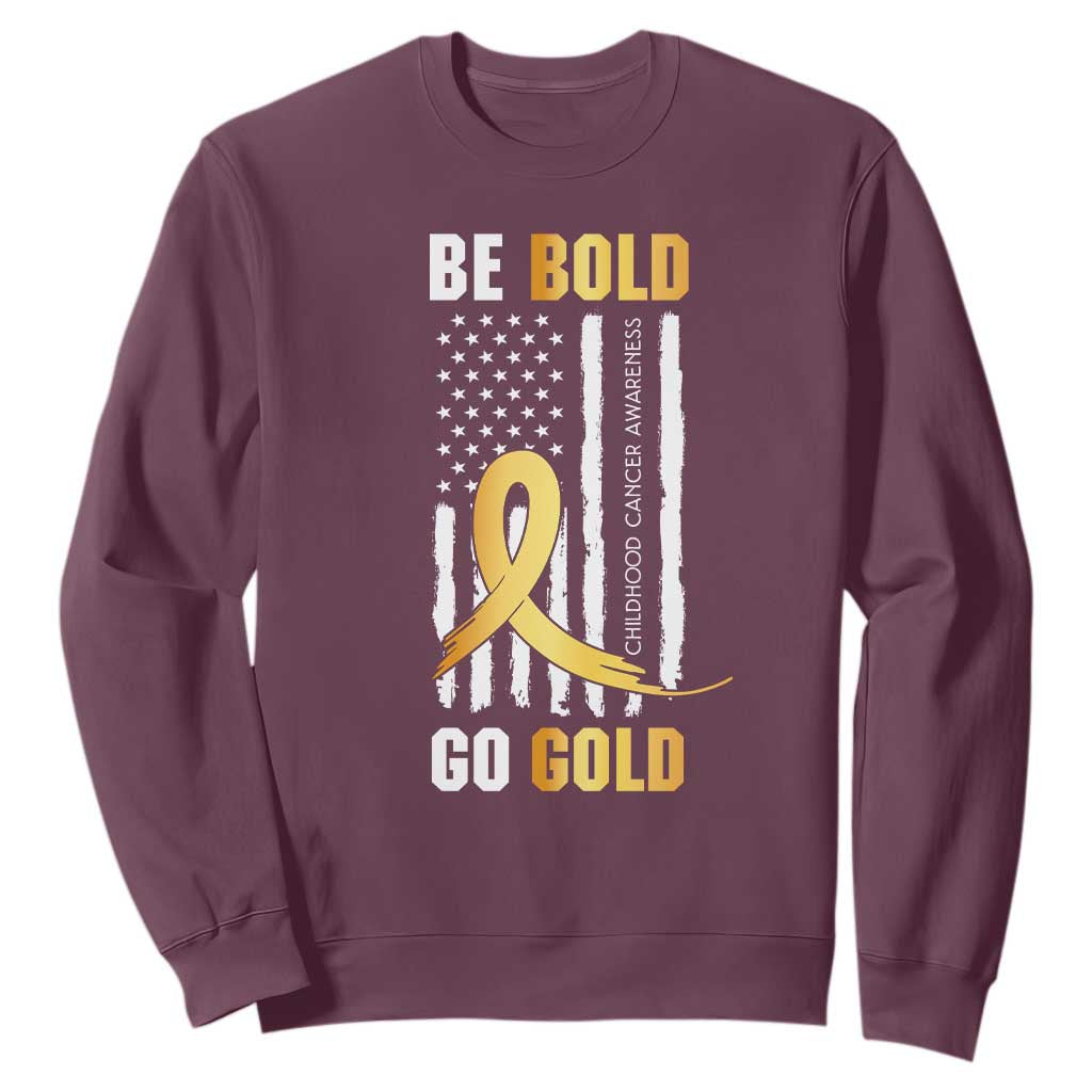 Childhood Cancer Warrior Support Sweatshirt Childhood Be Bold Go Gold US Flag