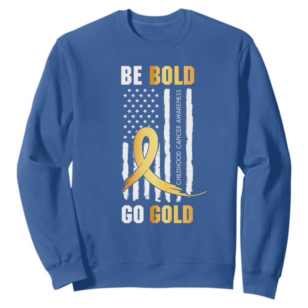 Childhood Cancer Warrior Support Sweatshirt Childhood Be Bold Go Gold US Flag