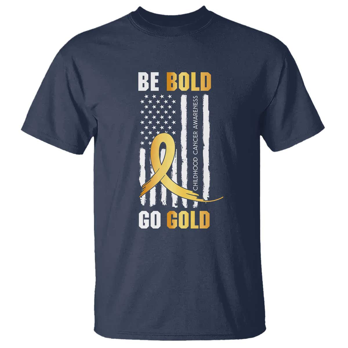 Childhood Cancer Warrior Support T Shirt Childhood Be Bold Go Gold US Flag