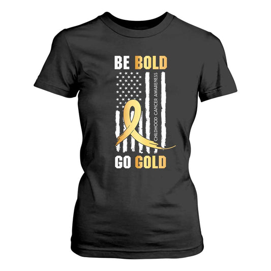 Childhood Cancer Warrior Support T Shirt For Women Childhood Be Bold Go Gold US Flag