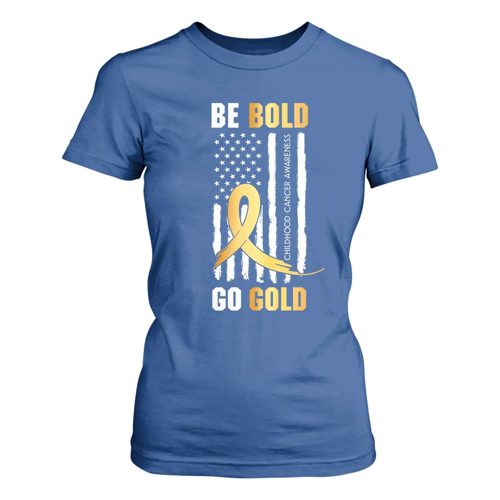 Childhood Cancer Warrior Support T Shirt For Women Childhood Be Bold Go Gold US Flag