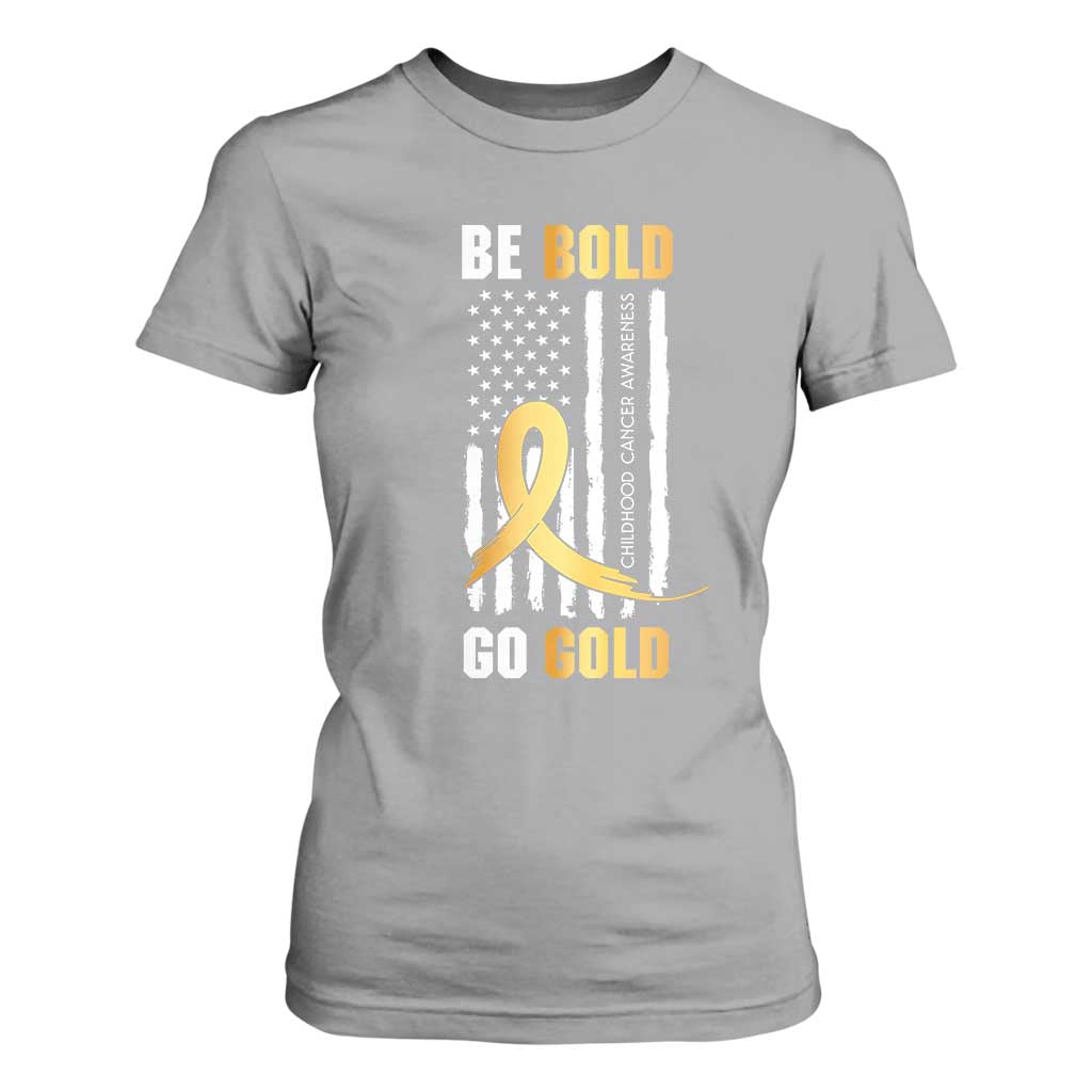 Childhood Cancer Warrior Support T Shirt For Women Childhood Be Bold Go Gold US Flag