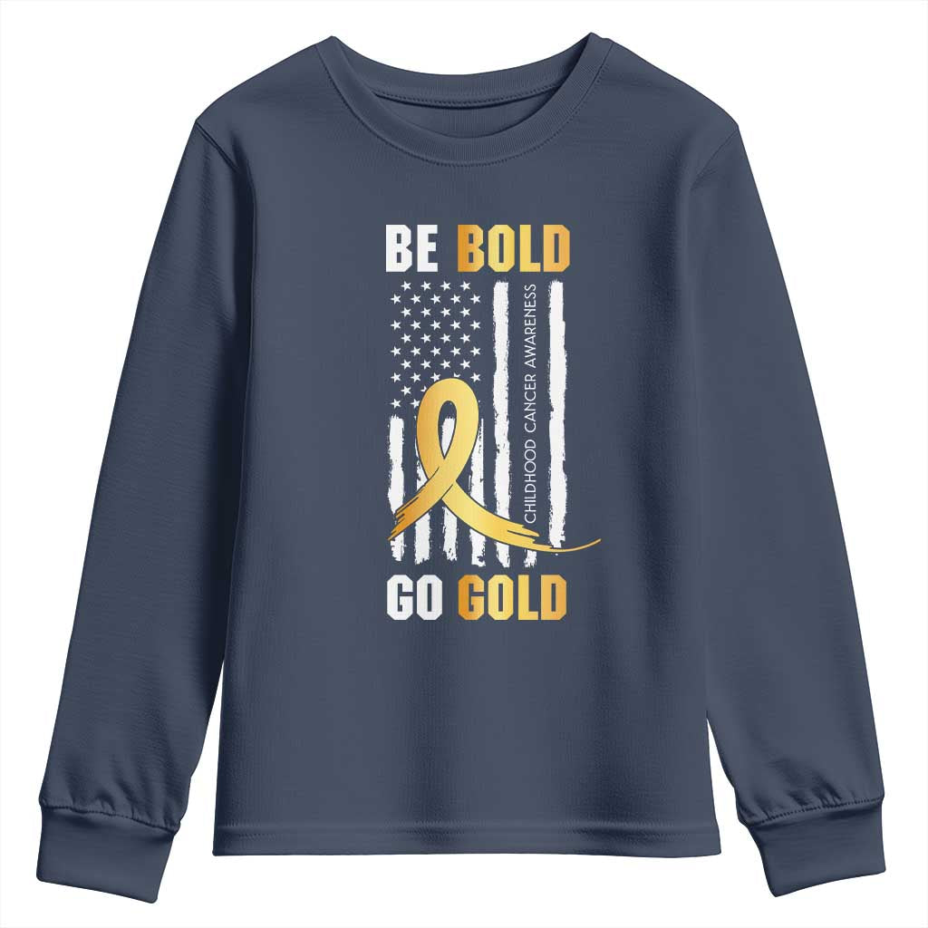 Childhood Cancer Warrior Support Youth Sweatshirt Childhood Be Bold Go Gold US Flag