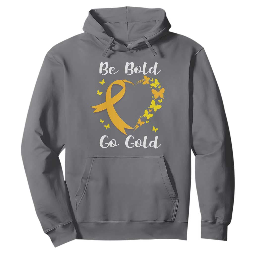 Childhood Cancer Warrior Support Hoodie Childhood Be Bold Go Gold Heart
