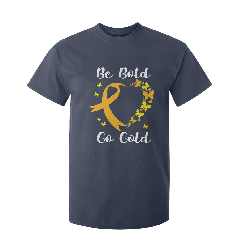 Childhood Cancer Warrior Support T Shirt For Kid Childhood Be Bold Go Gold Heart