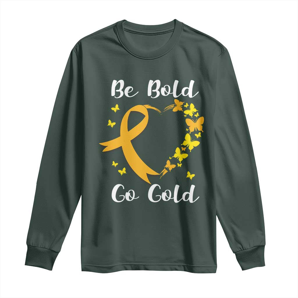 Childhood Cancer Warrior Support Long Sleeve Shirt Childhood Be Bold Go Gold Heart