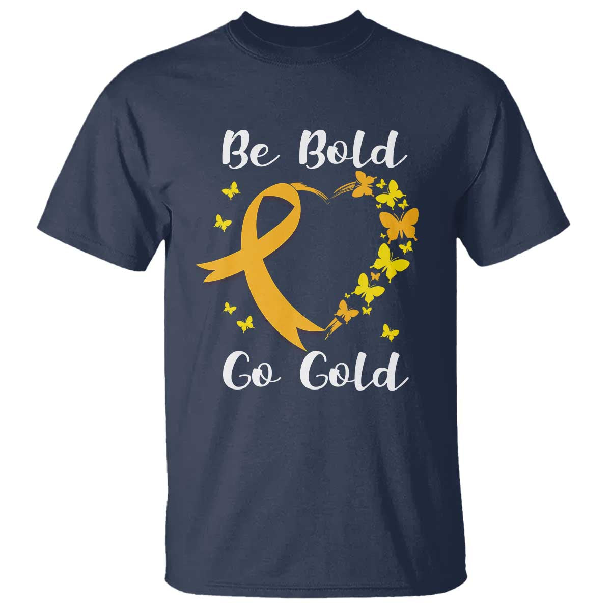 Childhood Cancer Warrior Support T Shirt Childhood Be Bold Go Gold Heart