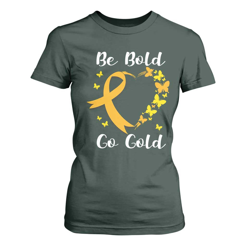 Childhood Cancer Warrior Support T Shirt For Women Childhood Be Bold Go Gold Heart