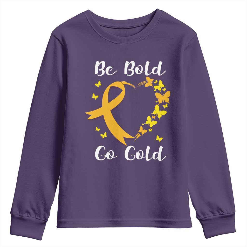 Childhood Cancer Warrior Support Youth Sweatshirt Childhood Be Bold Go Gold Heart