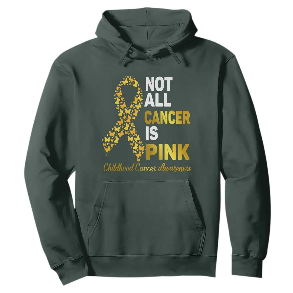 Childhood Cancer Warrior Support Hoodie Not All Cancer Is Pink Gold Ribbon Support