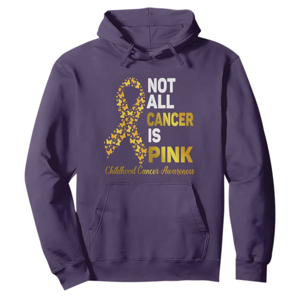 Childhood Cancer Warrior Support Hoodie Not All Cancer Is Pink Gold Ribbon Support