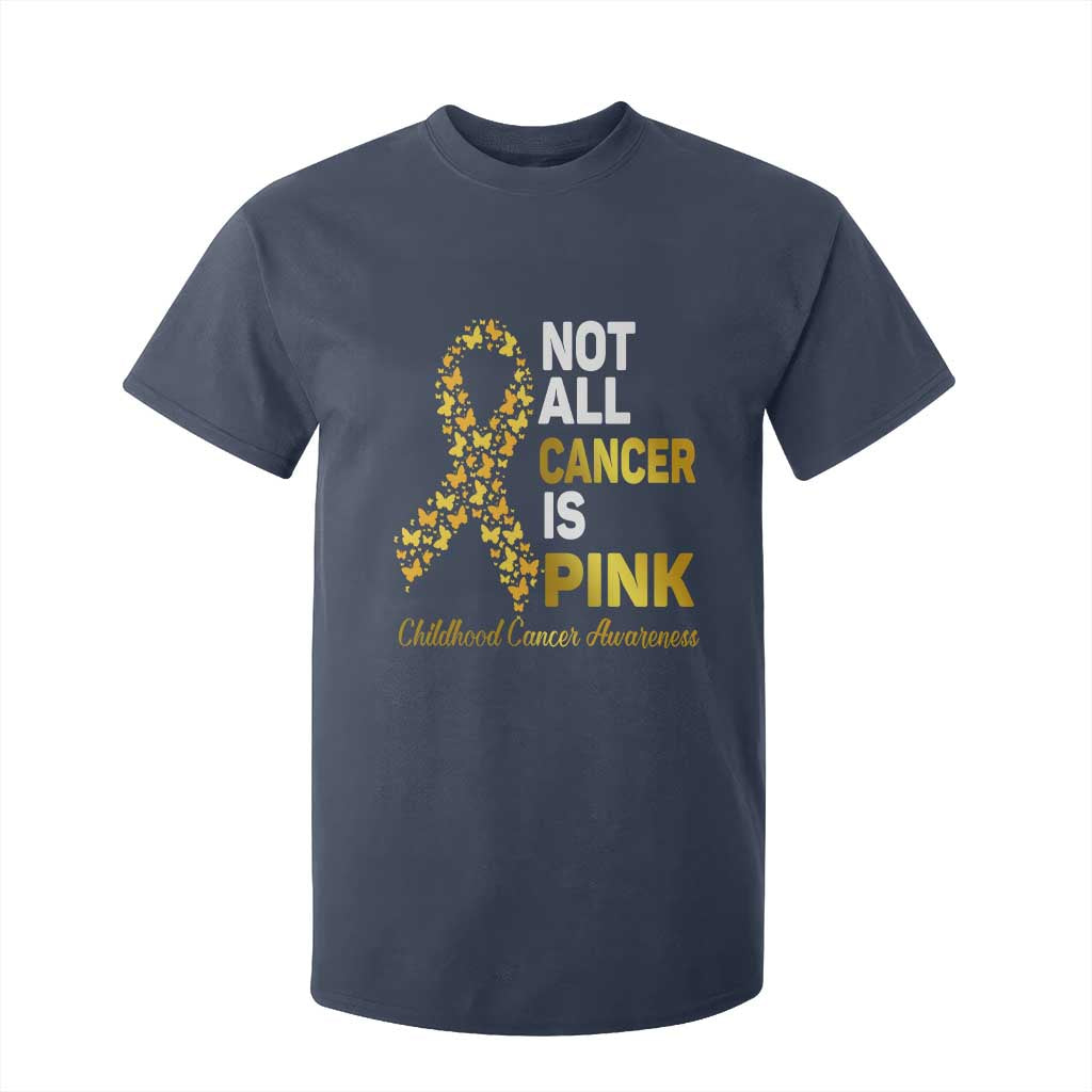 Childhood Cancer Warrior Support T Shirt For Kid Not All Cancer Is Pink Gold Ribbon Support