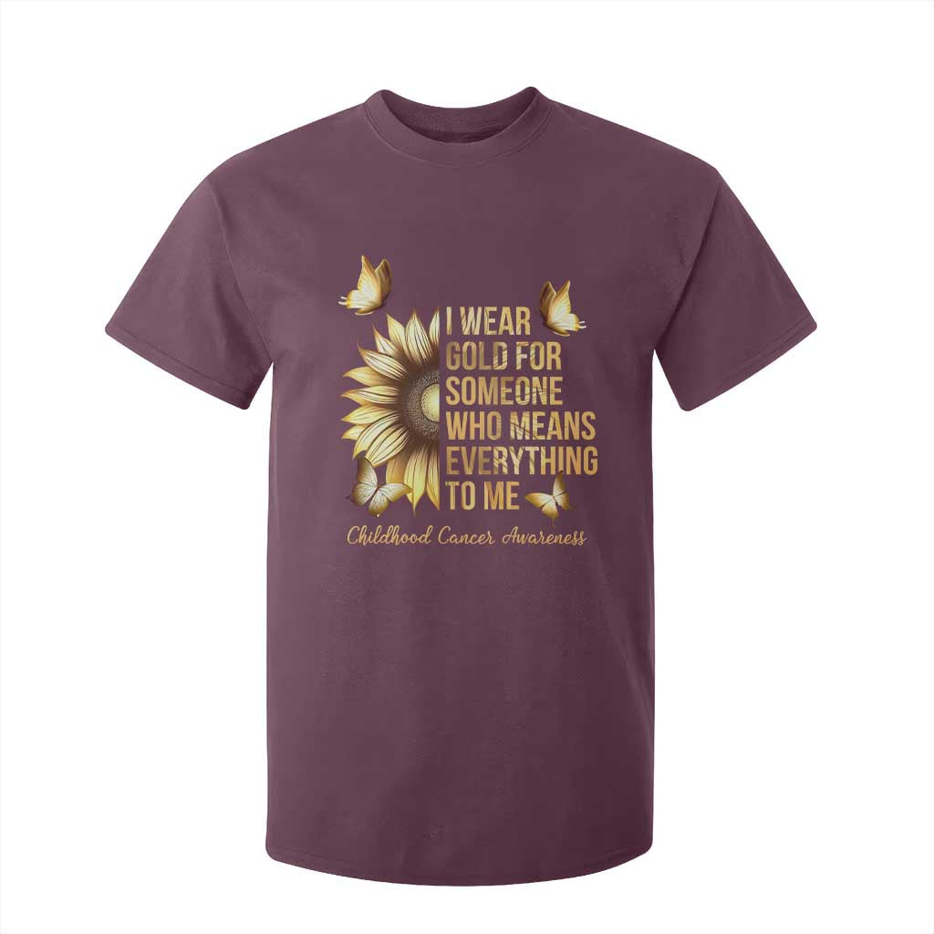 Childhood Cancer Warrior Support T Shirt For Kid I Wear Gold For Someone Means Everything