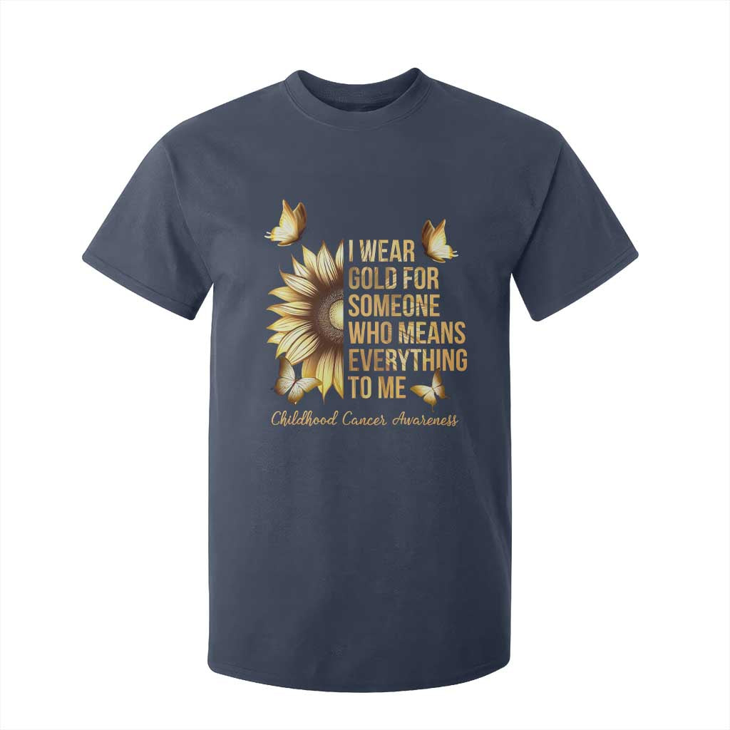 Childhood Cancer Warrior Support T Shirt For Kid I Wear Gold For Someone Means Everything