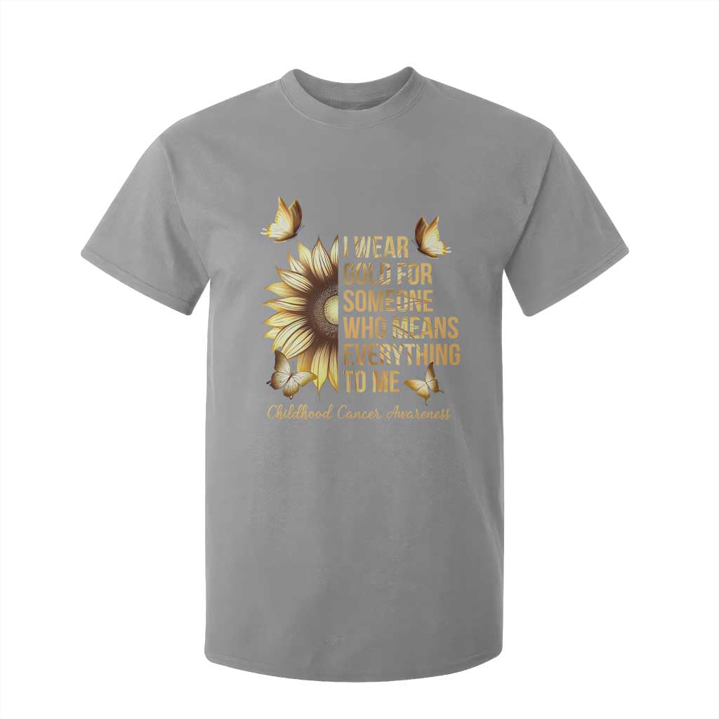 Childhood Cancer Warrior Support T Shirt For Kid I Wear Gold For Someone Means Everything