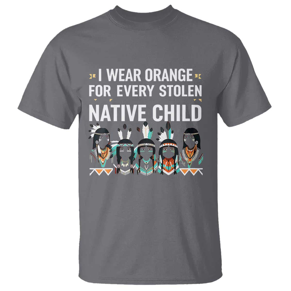 orange-shirt-day-t-shirt-i-wear-orange-for-every-stolen-native-child-indigenous-american-indian