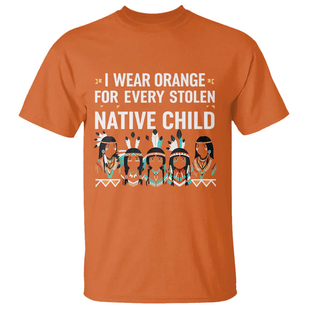orange-shirt-day-t-shirt-i-wear-orange-for-every-stolen-native-child-indigenous-american-indian
